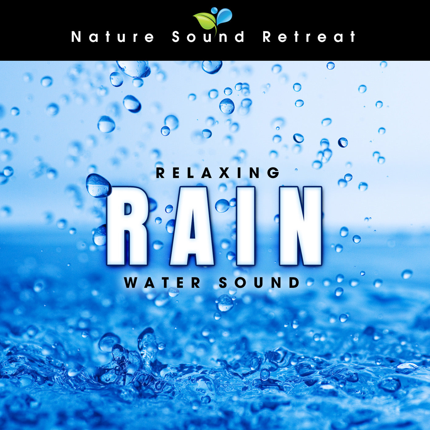 Relaxing Rain (Water Sound)