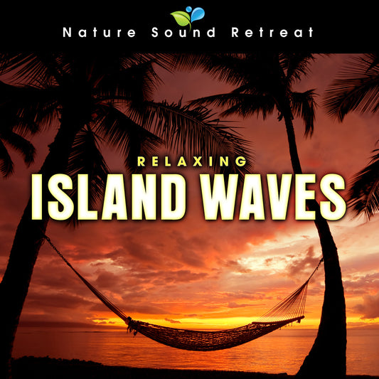 Relaxing Island Ocean Waves for Relaxation and Mediation