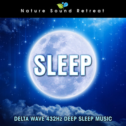 Sleep: Delta Wave 432hz Deep Sleep Music