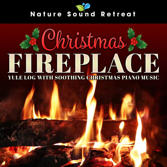 Christmas Fireplace: Yule Log with Soothing Christmas Piano Music - Nature Sound Retreat