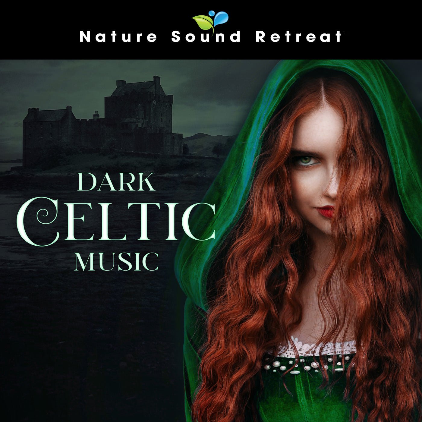 Dark Celtic Music - Nature Sound Retreat