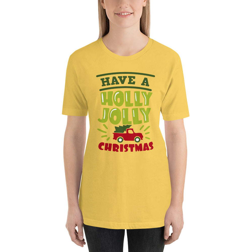 Have a Holly Jolly Christmas t-shirt, Christmas funny tee, Holiday shirt, xmas t-shirt, Christmas time t-shirt, Merry Christmas