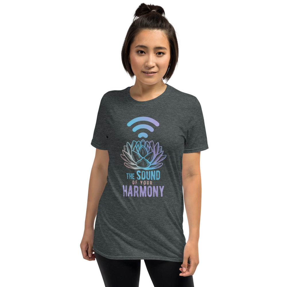 The Sound of your harmony T-shirt, Yoga tshirt, Inspirational t-shirt, Meditation tshirt, Gift for her. Motivation t-shirt.